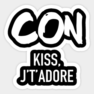 Conquistador - Con Kiss J't'adore Sticker